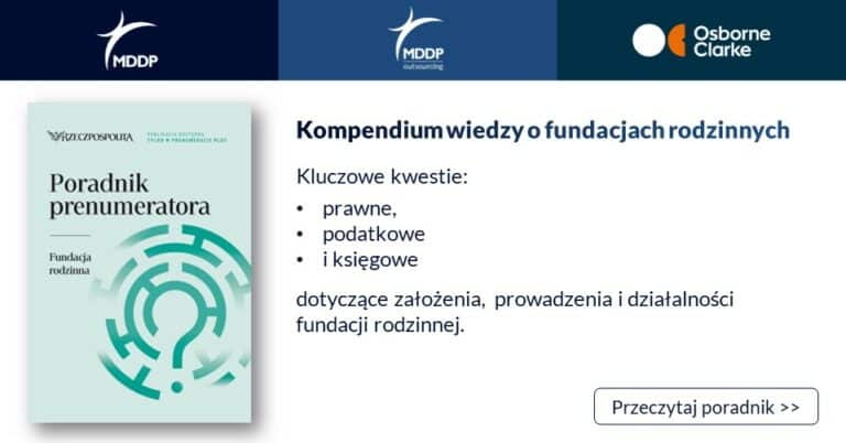 2023 05 17 Rzeczpospolita MDDP Fundacje rodzinne v2